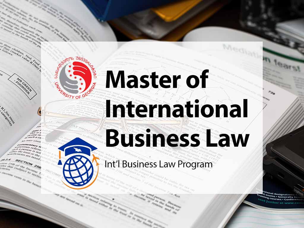 master,business,internation, law, master of international, business law, georgia, tbilisi, john, europe, dastouri, mj , business school, admission,